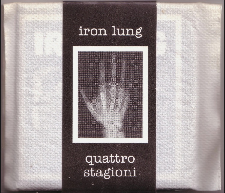 Iron Lung : Quattro Stagioni - Iron Lung : Quattro Stagioni 