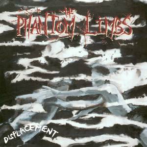 Phantom Limbs - Displacement