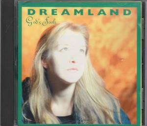 Dreamland - God's Fools